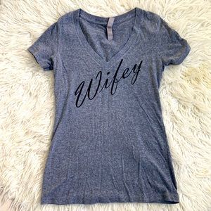 Wifey 💍 shirt